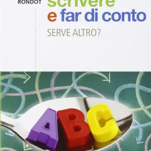 Leggere, scrivere e far di conto