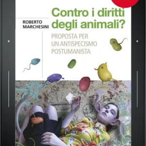 Contro i diritti degli animali