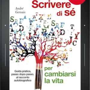 Scrivere di sé per cambiarsi la vita