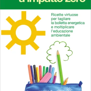 La mia scuola a impatto zero