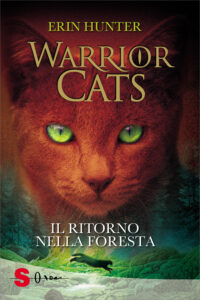 Warrior Cats. Il ritorno nella foresta