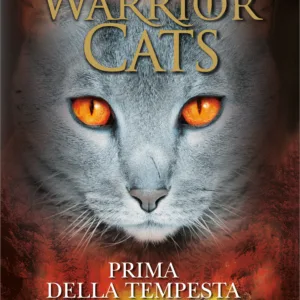 Warrior Cats. Prima della tempesta