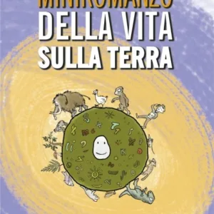 Miniromanzo della vita sulla terra