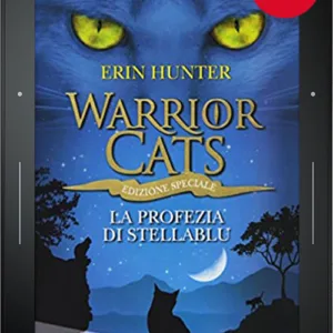 Warrior cats. La profezia di Stella Blu