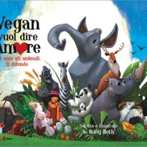 Vegan vuol dire Amore (ePub)