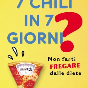 7 chili in 7 giorni?