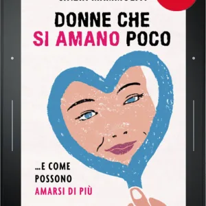 Donne che si amano poco