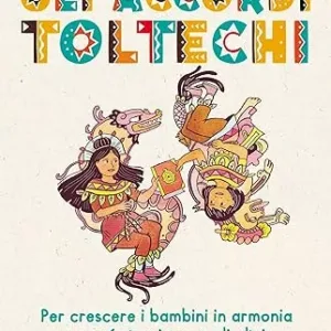 Gli accordi toltechi