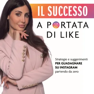 Il successo a portata di like